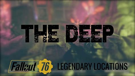 fo76 the deep|fallout 76 the deep location.